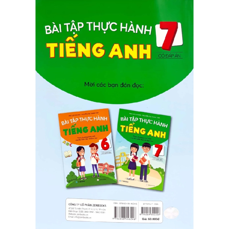 Bài Tập Thực Hành Tiếng Anh 7 (Có Đáp Án) - Theo Chương Trình Mới Của Bộ Giáo Dục Và Đào Tạo - Mai Lan Hương, Nguyễn Thị Thanh Tâm 288679