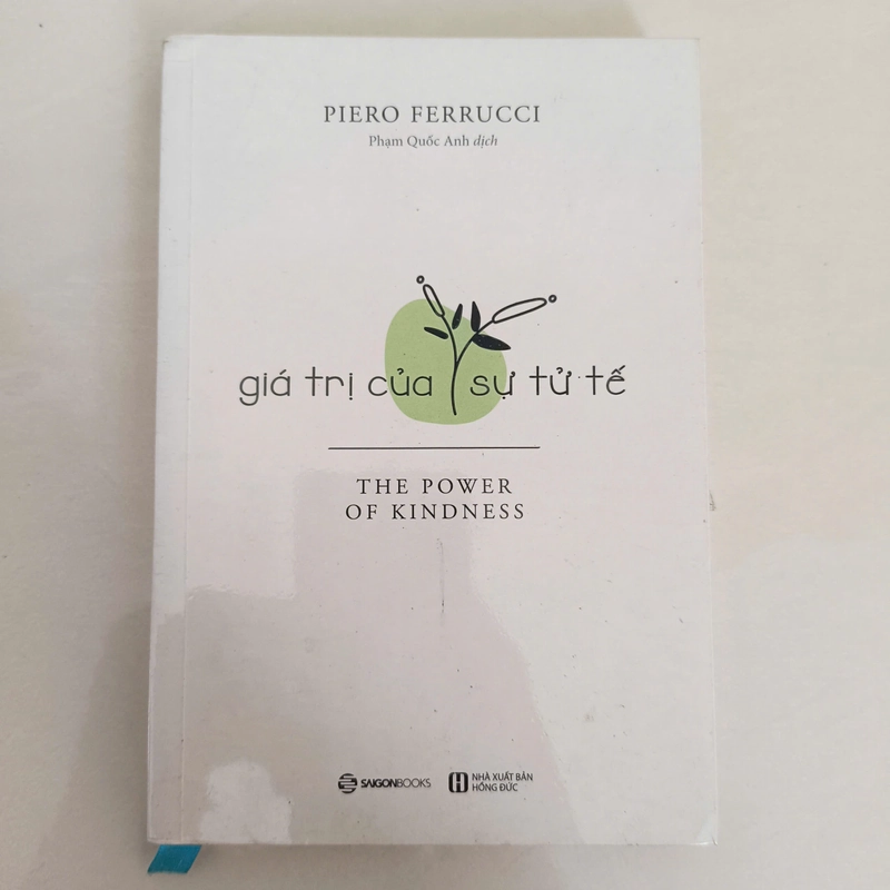 Giá trị của sự tử tế - Piero Ferrucci 457057
