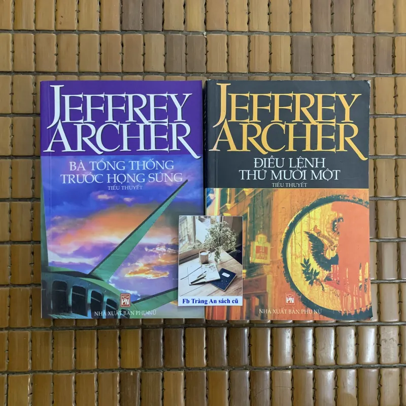 Jeffrey Archer  Bà tổng thống trước họng súng, Điều lệnh thứ 11 785716