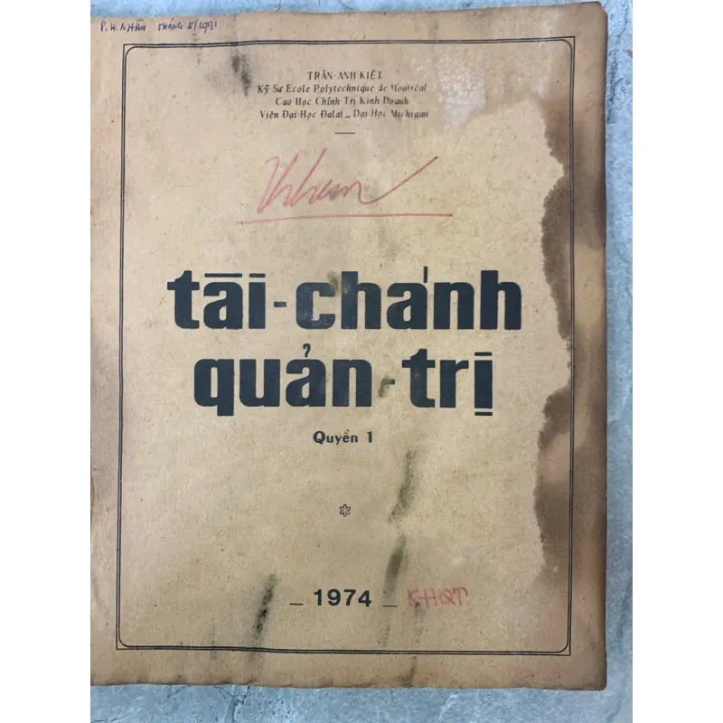 TÀI CHÁNH QUẢN TRỊ (QUYỂN 1) - TRẦN ANH KIỆT 778936