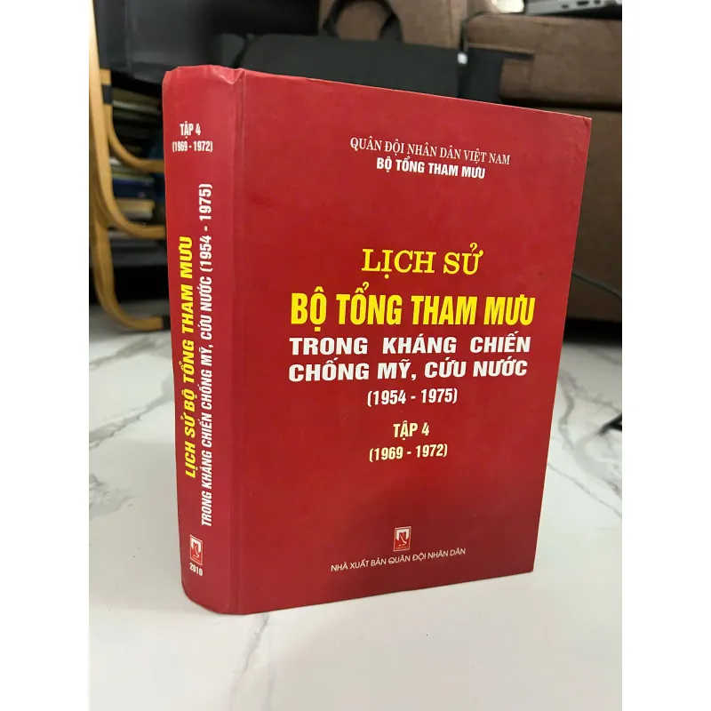Lịch sử Bộ Tổng tham mưu trong Kháng chiến chống Mỹ, cứu nước (Tập 4: 1969-1972) 781289