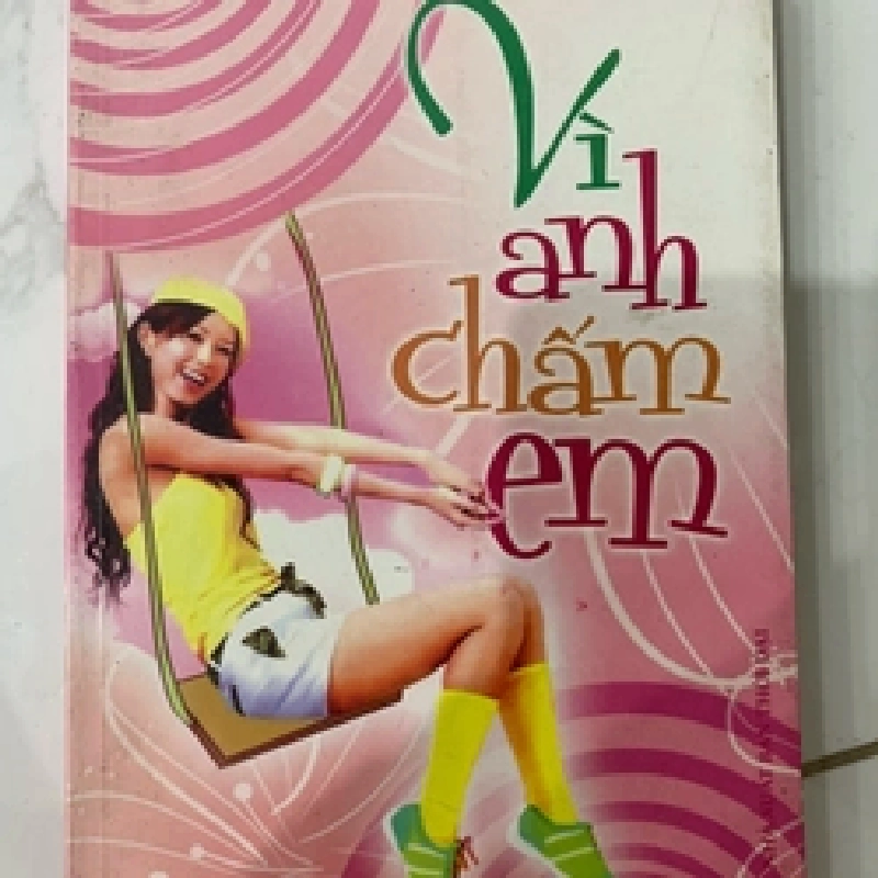 Vì anh chấm em Nhiều Tác Giả TKB2606 Truyện teen Việt Nam 538543