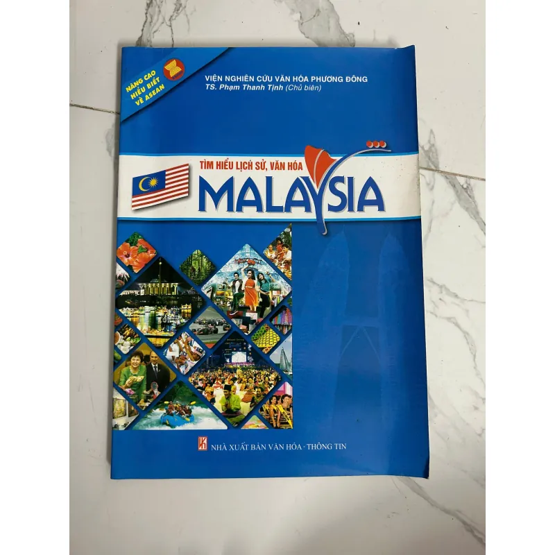 Tìm hiểu lịch sử, văn hóa Malaysia - TS. Phạm Thanh Tịnh (Chủ biên) - Lịch sử/Văn hóa 1024990