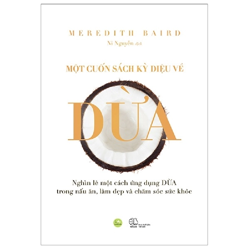 Một Cuốn Sách Kỳ Diệu Về Dừa - Meredith Baird 402087