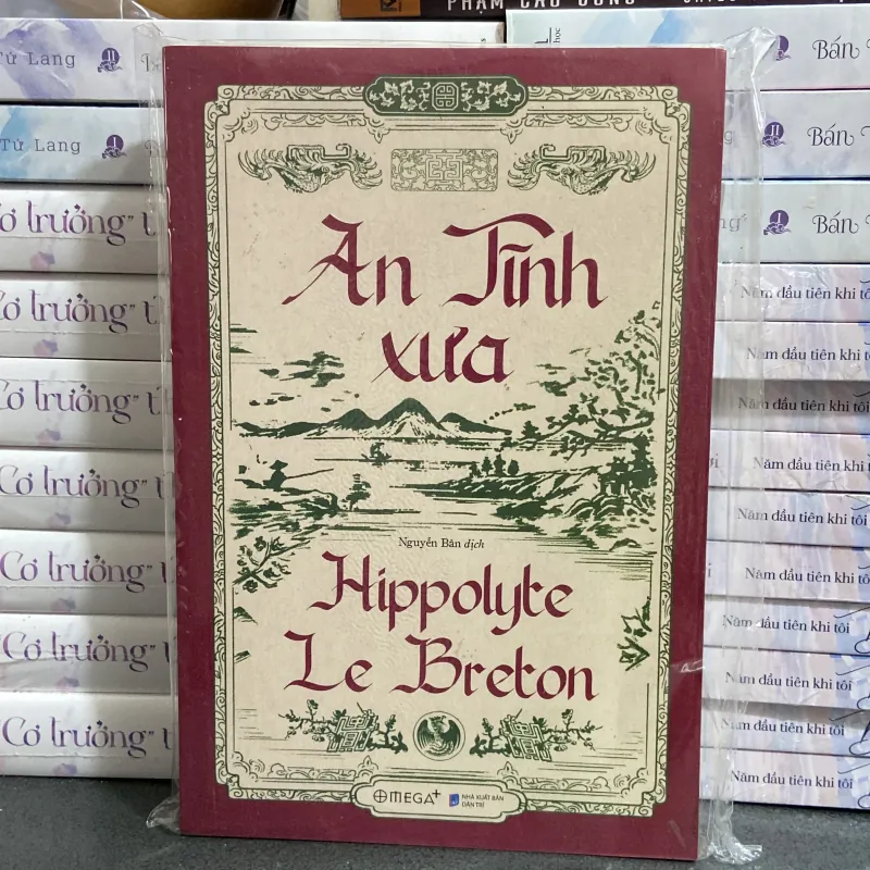 (Chuyên khảo lịch sử) - An tĩnh xưa - Hippolyte Le Breton 991698