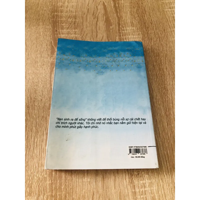 BẠN SINH RA ĐỂ SỐNG 1006362