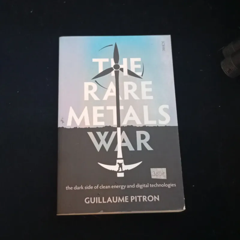The rare metals, Guillaume Pitron 965659