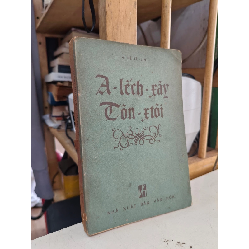 A-lếch-xây Tôn-xtôi - V. Pê Tê-lin 1026823