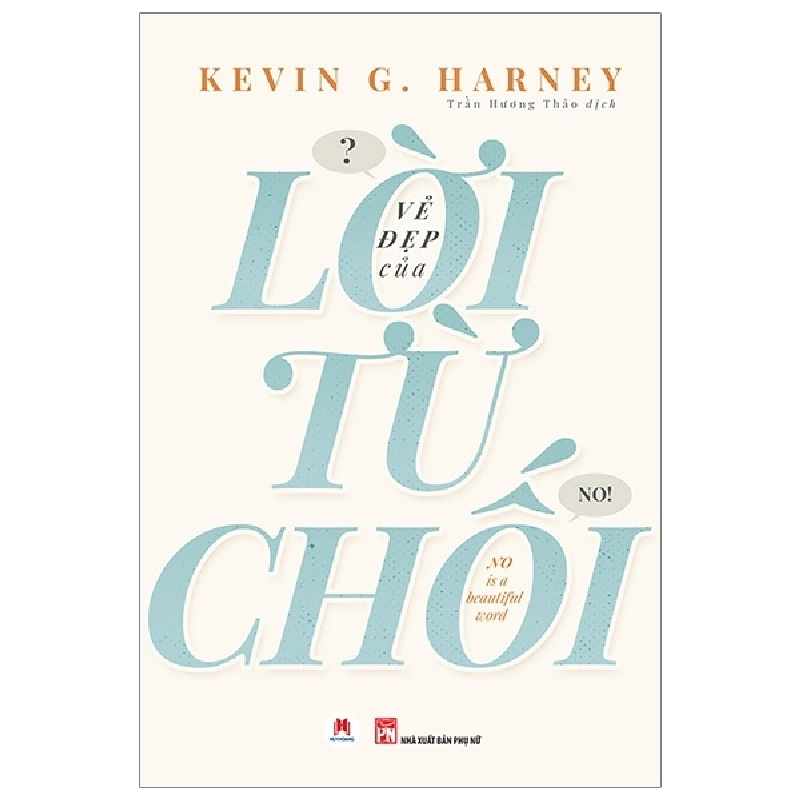 Vẻ Đẹp Của Lời Từ Chối - Kevin G. Harney 359356