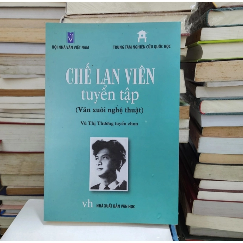 Chế Lan Viên tuyển tập văn xuôi và nghệ thuật | Vũ Thị Thường tuyển chọn 479207