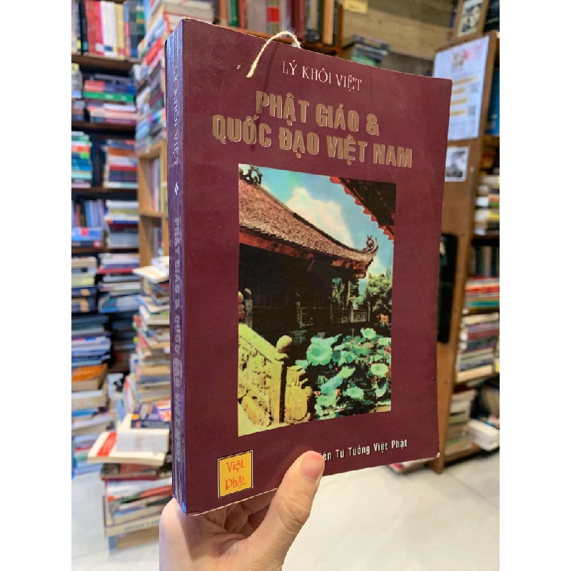 Phật Giáo và Quốc Đạo Việt Nam - Lý Khôi Việt 319014