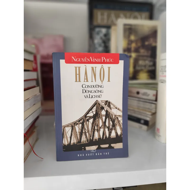 Hà Nội con đường Dòng sông và lịch sử 605865