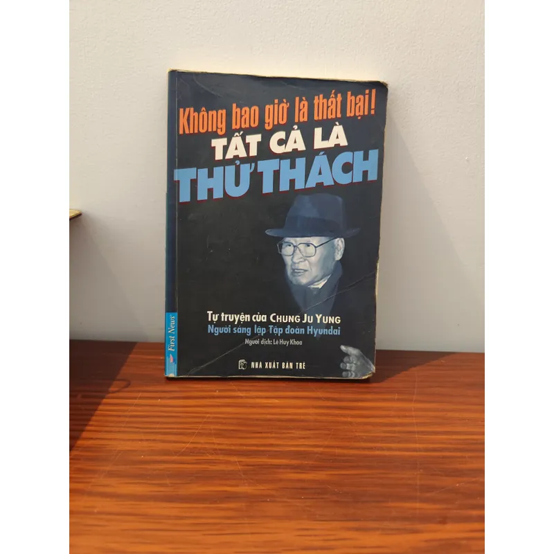 Không bao giờ là thất bại tất cả là thử thách  590149