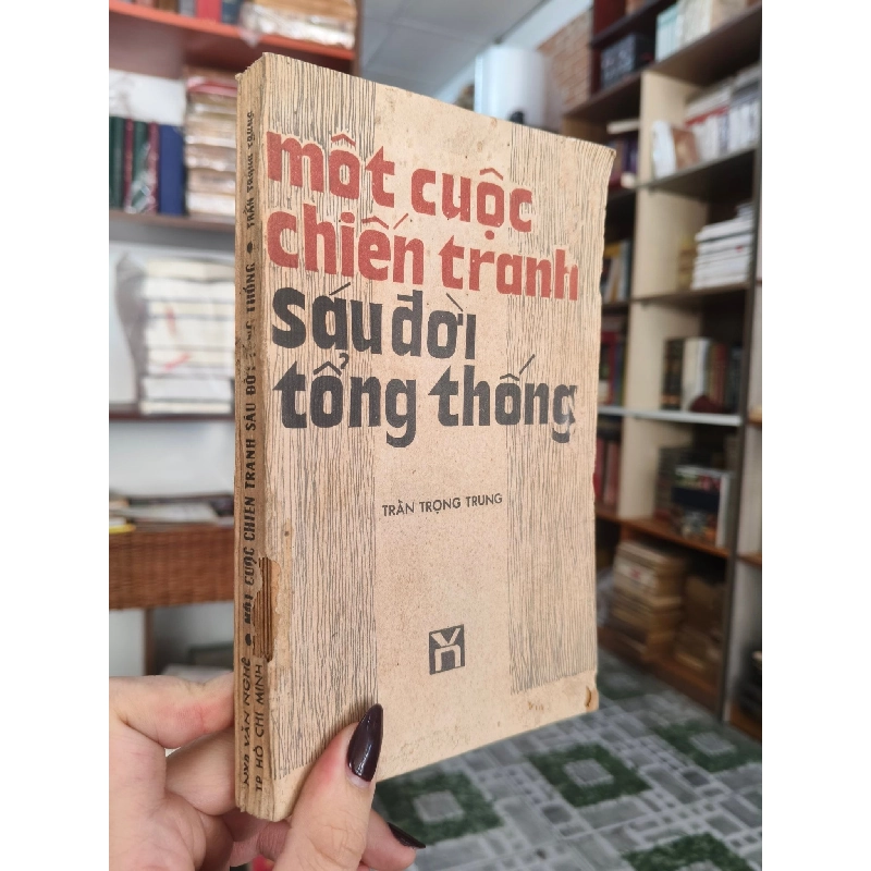 Một cuộc chiến tranh sáu đời tổng thống - Trần Trọng Trung 788050