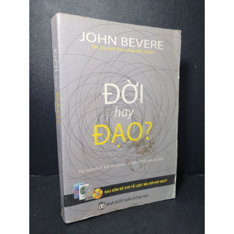 Đời hay đạo mới 80% bẩn bìa, ố, có chữ ký, tróc gáy, tróc bìa 2016 John Bevere HCM2205 TÂM LINH - TÔN GIÁO - THIỀN 919876