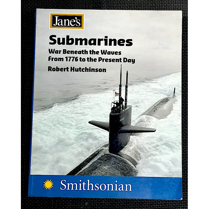 SUBMARINES War Beneath the Waves from 1776 to the Present day 993366