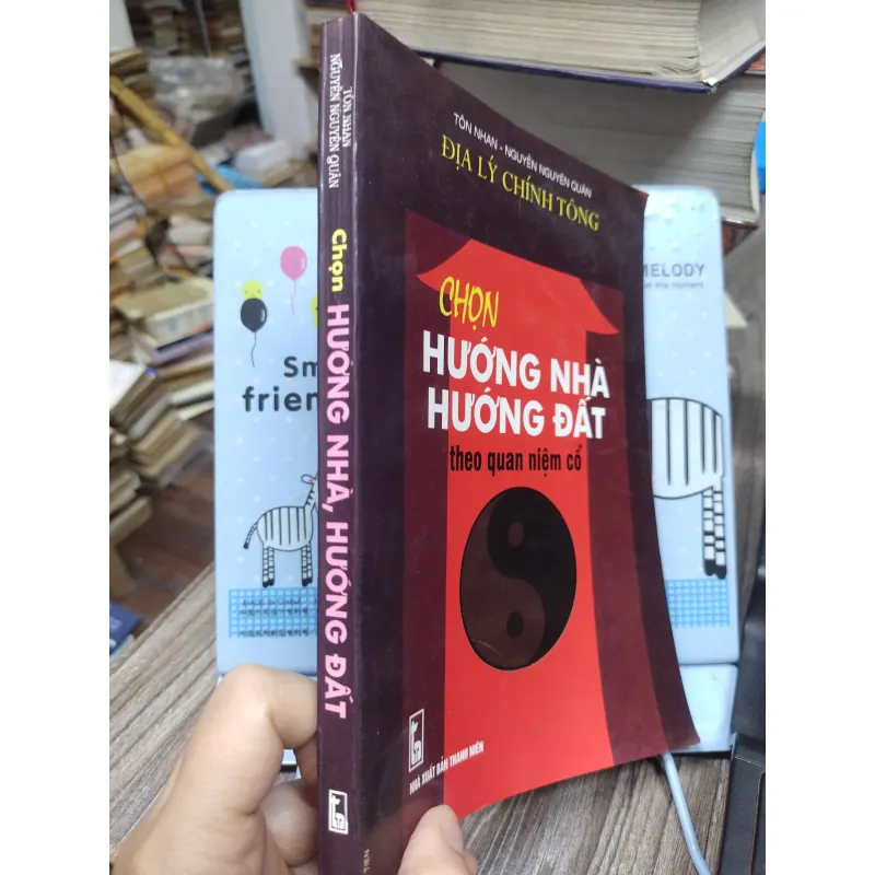 Sách: Chọn hướng nhà hướng đất theo quan niệm cổ - TG: Nguyễn Nguyên Quân (A2) 746145