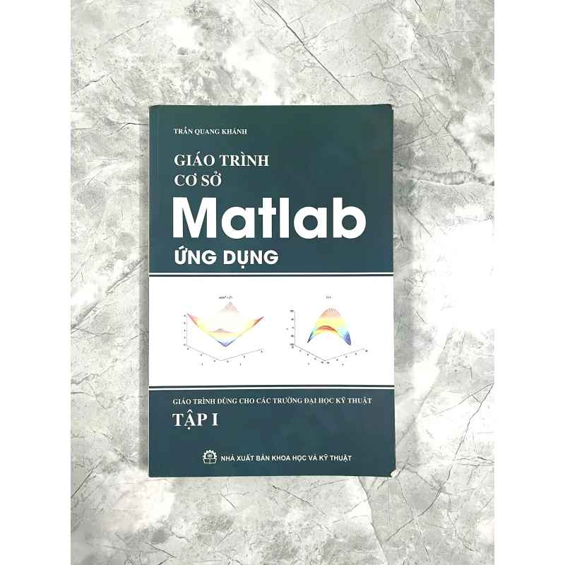 GIÁO TRÌNH CƠ SỞ MATLAB ỨNG DỤNG(Full bộ  2 tập) 698202