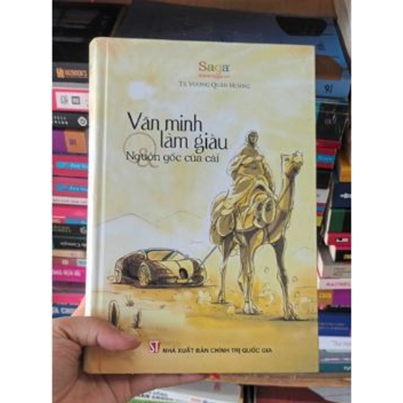 Văn Minh Làm Giàu Và Nguồn Gốc Của Cải 544091