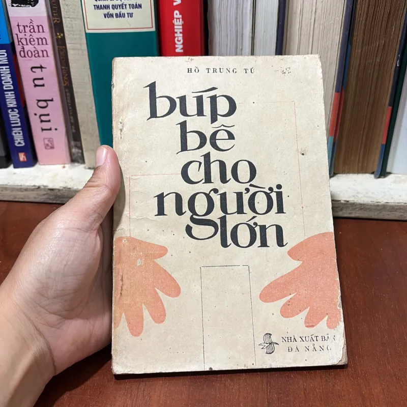 II Văn Học: Búp Bê Cho Người Lớn - Hồ Trung Tú - 1987 765530