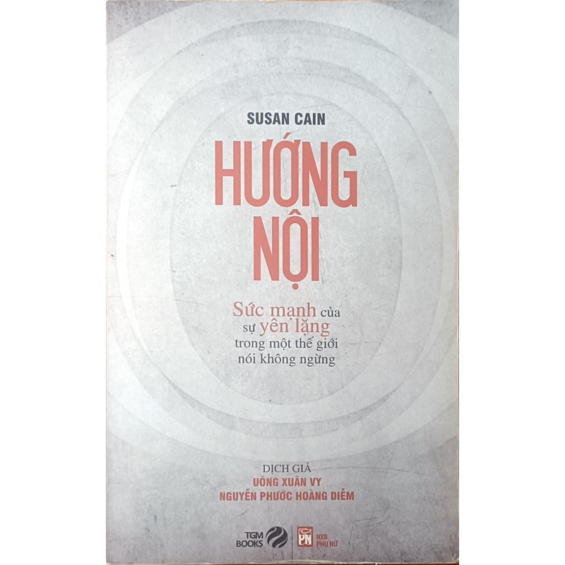 Hướng nội Sức mạnh của sự yên lặng trong một thế giới nói không ngừng 69153