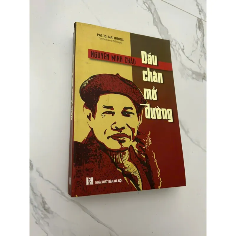 Nguyễn Minh Châu Dấu Chân Mở Đường - PGS.TS. Mai Hương (tuyển chọn) 657970