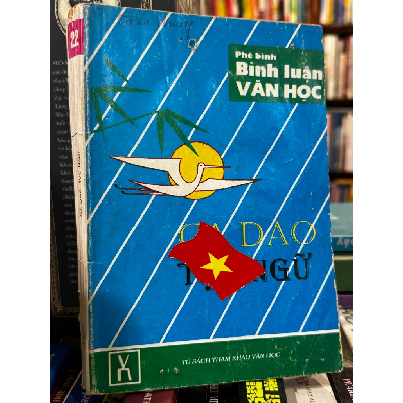 Phê bình, bình luận Văn Học - Ca Dao Tục Ngữ 473356