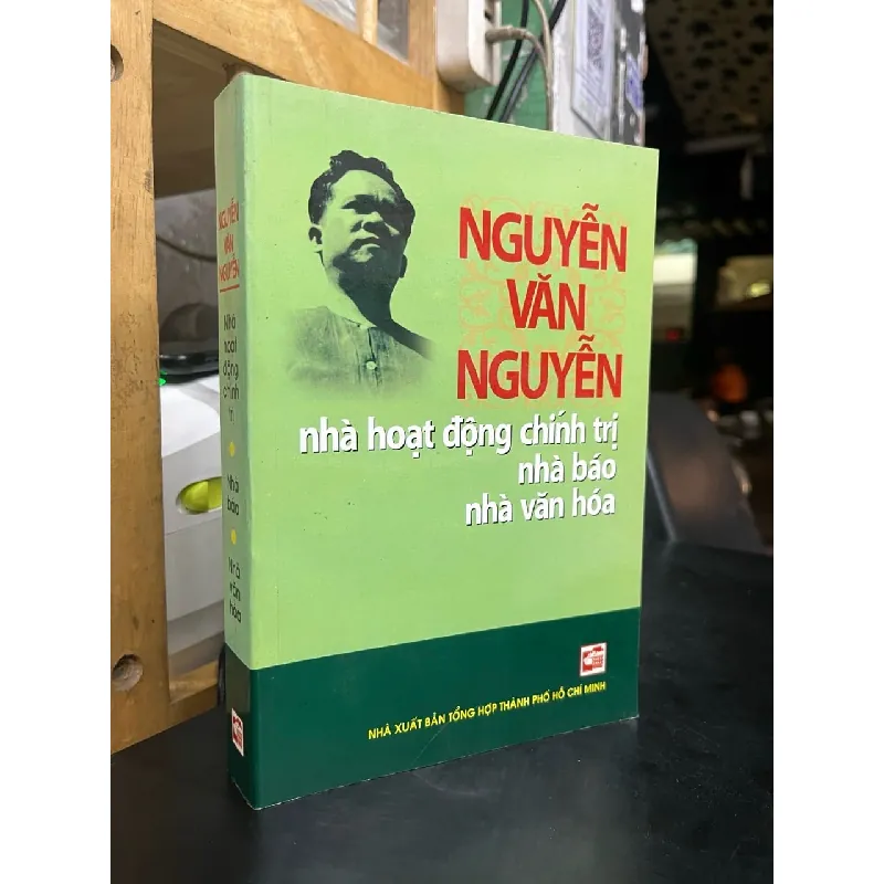 Nguyễn văn nguyễn nhà hoạt động chính trị nhà báo nhà văn hoá 720503