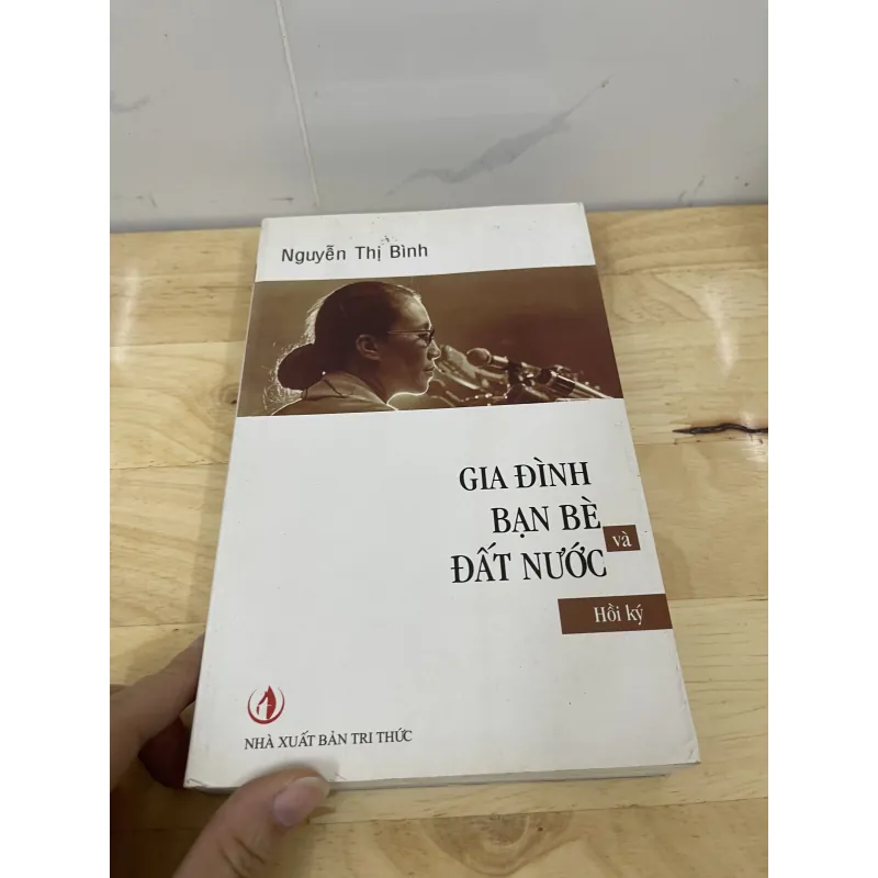 Gia đình Bạn bè đất nươc (nguyễn thị Bình) 787008