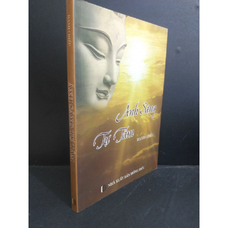 Ánh sáng tự tâm mới 90% bẩn bìa 2014 HCM0412 Hạnh Chiêu TÂM LINH - TÔN GIÁO - THIỀN Oreka-Blogmeo 368260