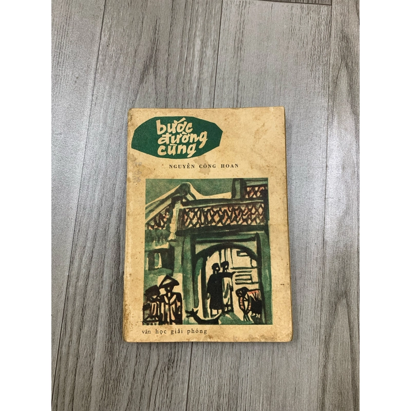 Bước đường cùng, nguyễn công hoan. Xb 1976. 999 465984