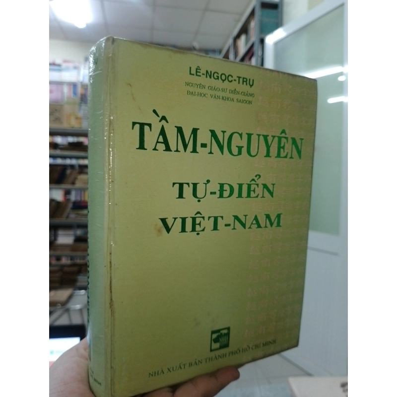 TẦM NGUYÊN TỪ ĐIỂN VIỆT NAM - LÊ NGỌC TRỤ 503699