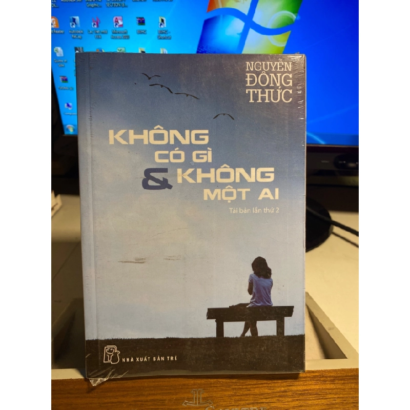 [Phiên Chợ Sách Cũ] KHÔNG CÓ GÌ & KHÔNG MỘT AI - Nguyễn Đông Thức -NXB Trẻ 0506 468234