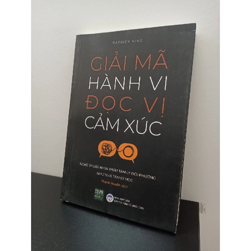 Gỉai Mã Hành Vi Đọc Vị Cảm Xúc - Patrick King New 100% HCM.ASB0903 356160