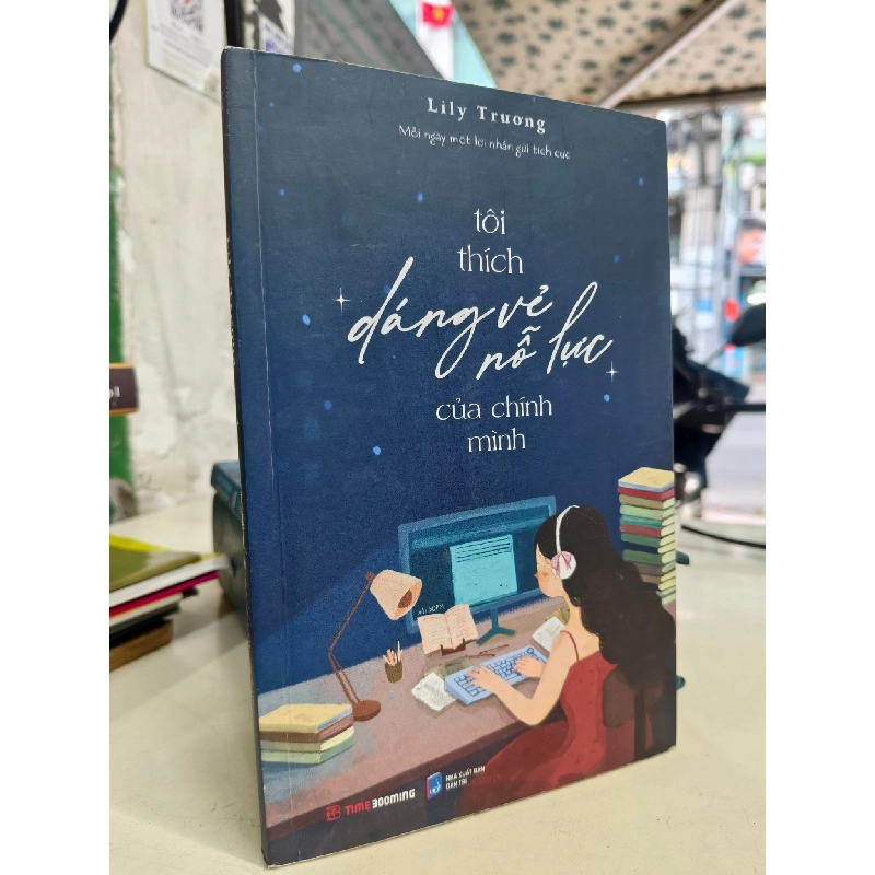 Tôi thích dáng vẻ nỗ lực của chính mình - Lily Trương 1005774