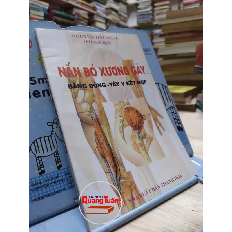 sách - Nắn bó xương gãy bằng Đông Tây Y kết hợp -  Nguyễn Hải Ngọc (Biên Soạn) (A1) 565010