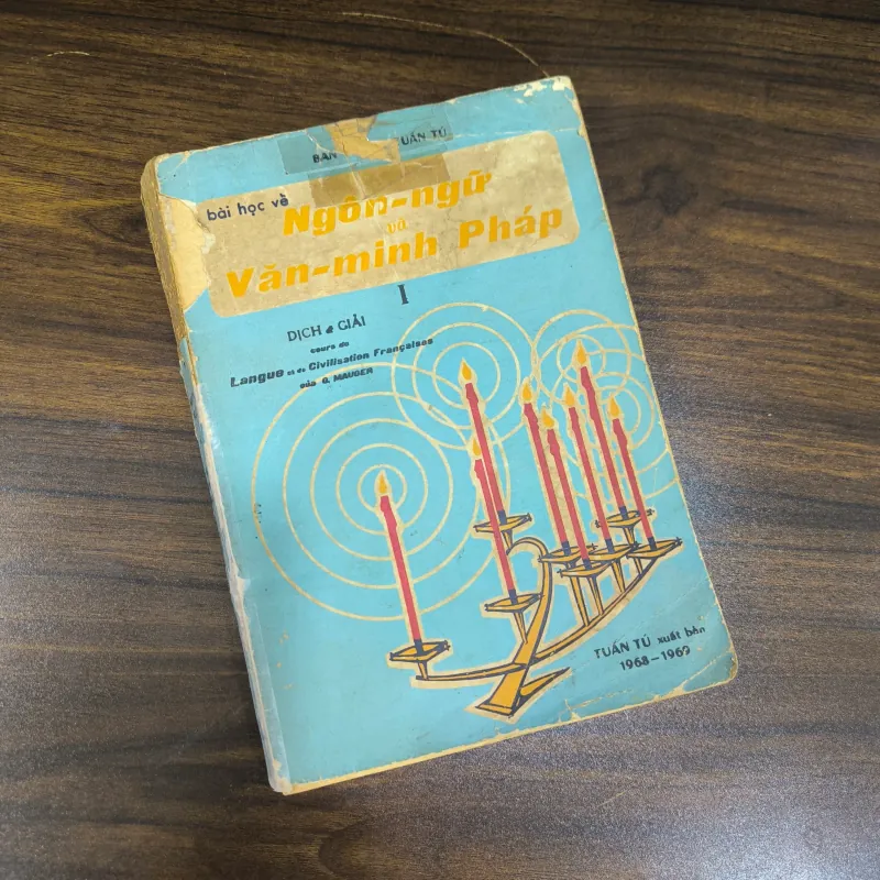 Bài học về Ngôn-ngữ và Văn-minh Pháp (Tập 1)- Tuấn Tú xuất bản 1968-1969 1023265