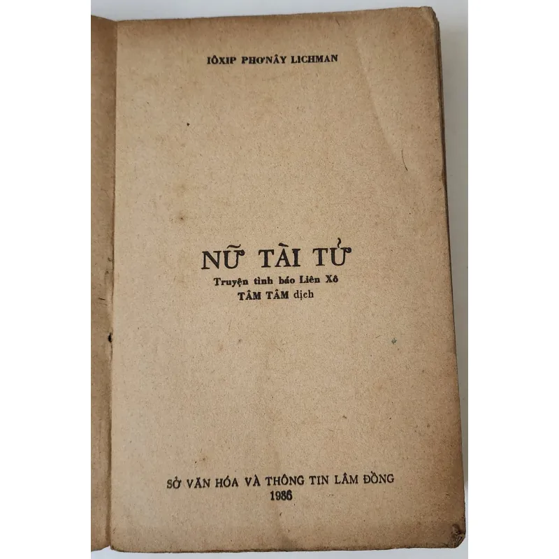 Truyện tình báo Liên Xô: NỮ TÀI TỬ (488 trang) 792958