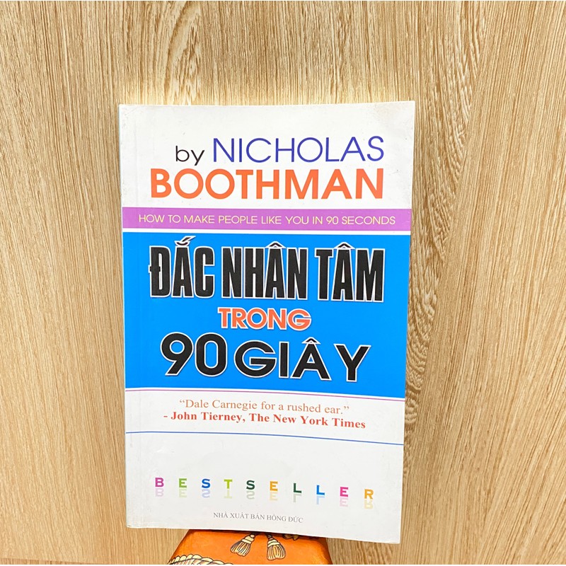 ĐẮC NHÂN TÂM TRONG 90S *TÁC GIẢ: NICHOLAS BOOTHMAN *TẶNG QUÀ 0Đ *FREESHIP THÁNG 5+6 187482