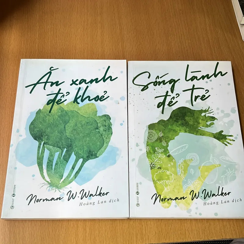 Sống lành để trẻ, Ăn xanh để khoẻ - Norman W. Walker 1021847