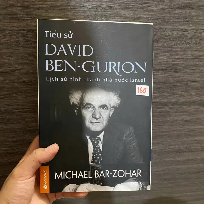Tiểu sử David Ben-Gurion _ Lịch sử hình thành nhà nước Israel - Michael Bar-Zohar#HATRA 604691