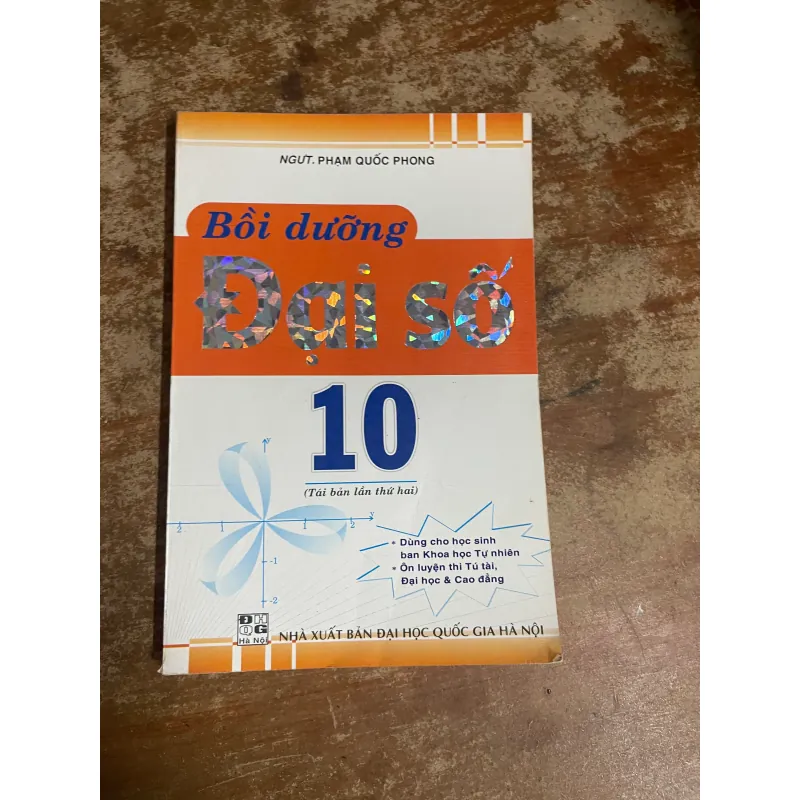 BỒI DƯỠNG ĐẠI SỐ 10- PHẠM QUỐC PHONG 733063