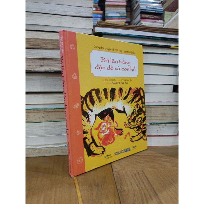 Bà lão trồng đậu đỏ và con hổ - Seo Jeong Oh & Lee Hyeong Jin (Nguyễn Thị Miên Thảo dịch) 732094