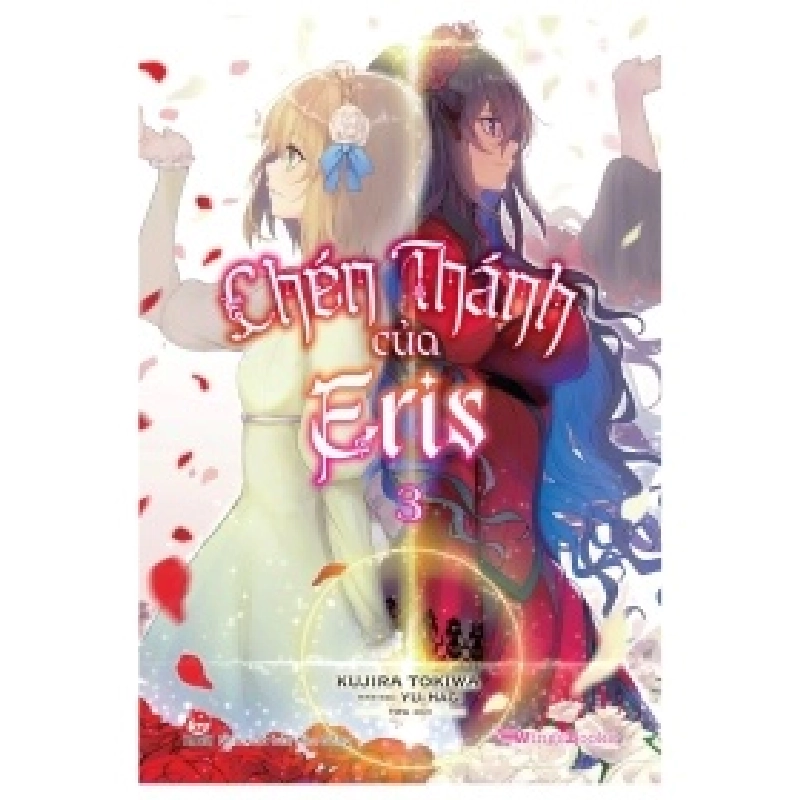 Chén Thánh Của Eris - Tập 3 - Kujira Tokiwa, Yu-Nagi 402140