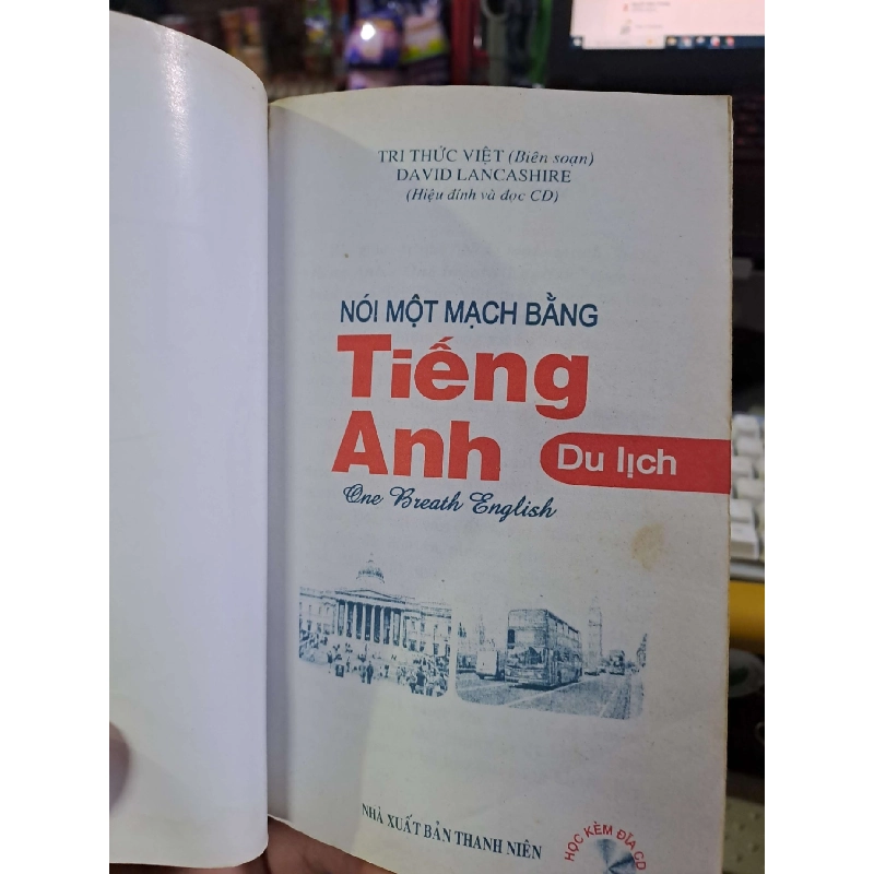 Nói một mạch bằng tiếng Anh - Du lịch - David Lancaheire HỌC NGOẠI NGỮ HCM1008 919801