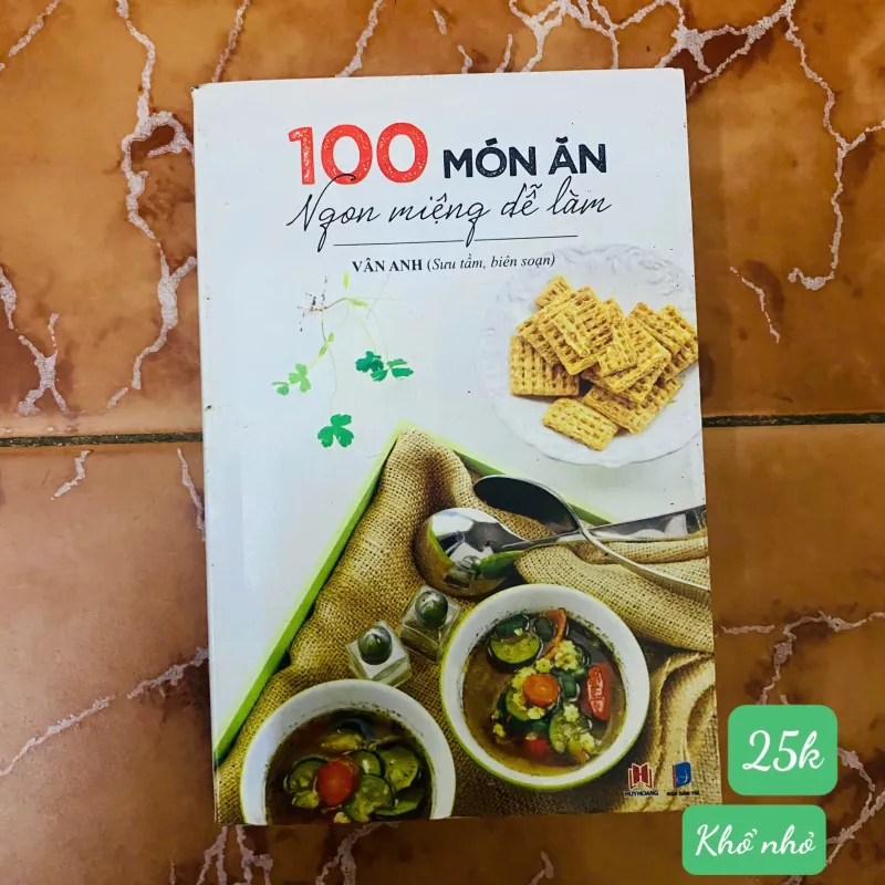 100 Món Ăn Ngon Miệng Dễ Làm - Vân Anh#HATRA 780361