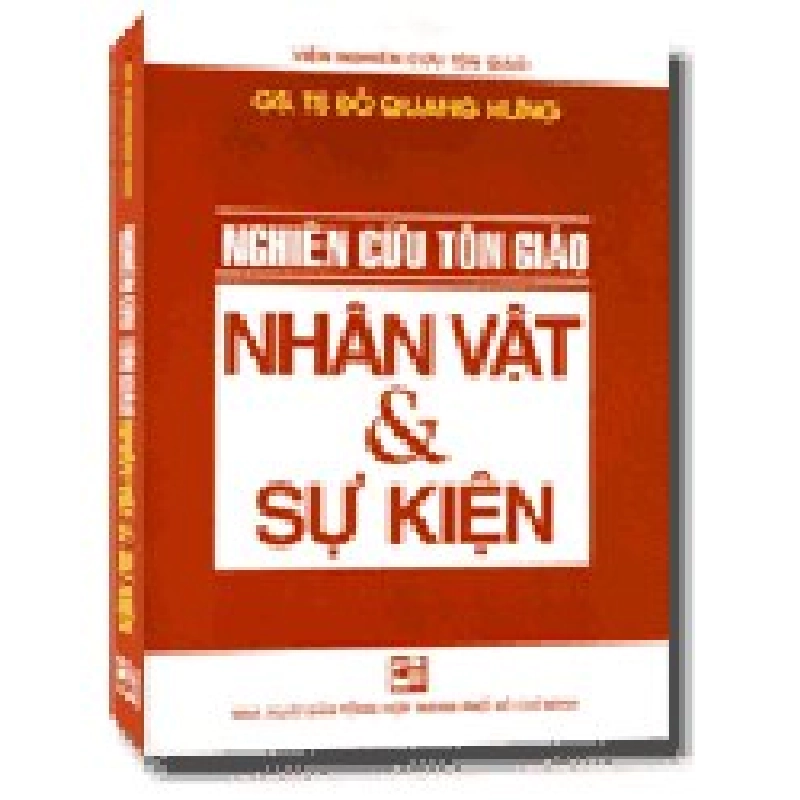 Nghiên cứu tôn giáo - Nhân vật và sự kiện mới 100% GS.TS.Đỗ Quang Hưng 2009 HCM.PO 177003