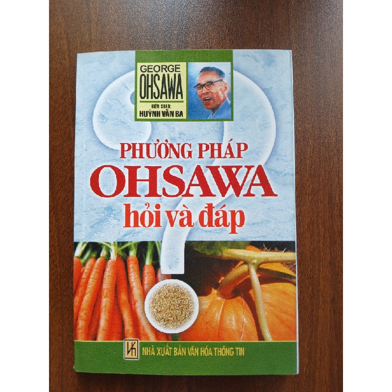 Phương pháp Ohsawa (Hỏi và Đáp) - Huỳnh Văn Ba 540040