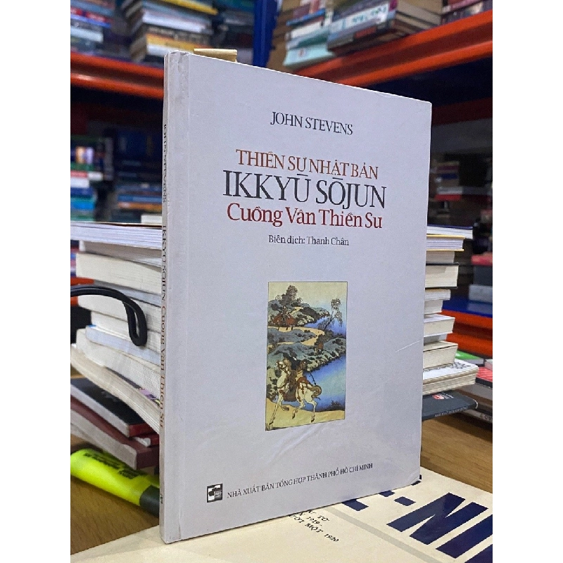 Thiền Sư Nhật Bản Ikkyu Sojun Cuồng Vân Thiền Sư - John Stevens 449214