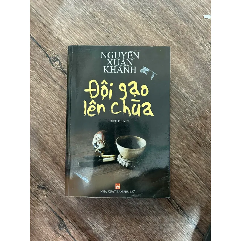 Đội Gạo Lên Chùa - Nguyễn Xuân Khánh - Tiểu thuyết 733276